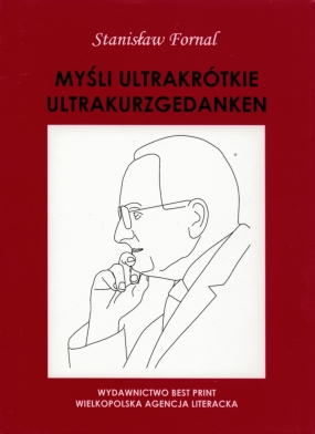 Myśli ultrakr&oacute;tkie ultrakurzgedanken. Aforyzmy &ndash; aphorismen